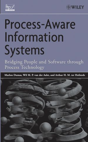 M. Dumas, W.M.P. van der Aalst, and A.H.M. ter Hofstede. Process-Aware Information Systems: Bridging People and Software through Process Technology. Wiley & Sons, 2005.